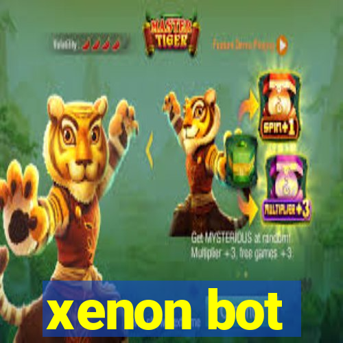 xenon bot